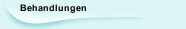 Behandlungen