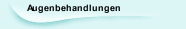Augenbehandlungen